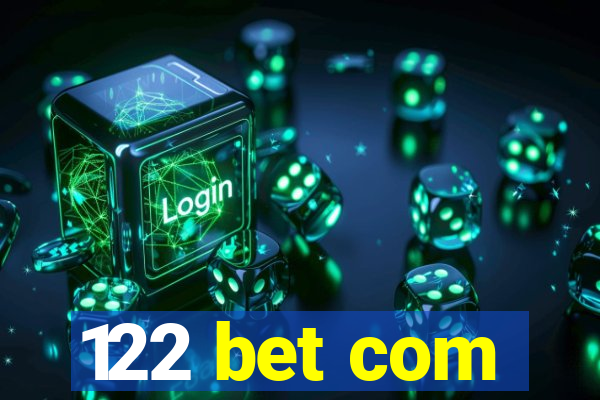 122 bet com